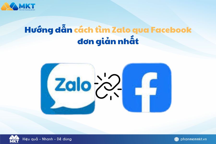 Hướng dẫn cách tìm Zalo qua Facebook đơn giản nhất