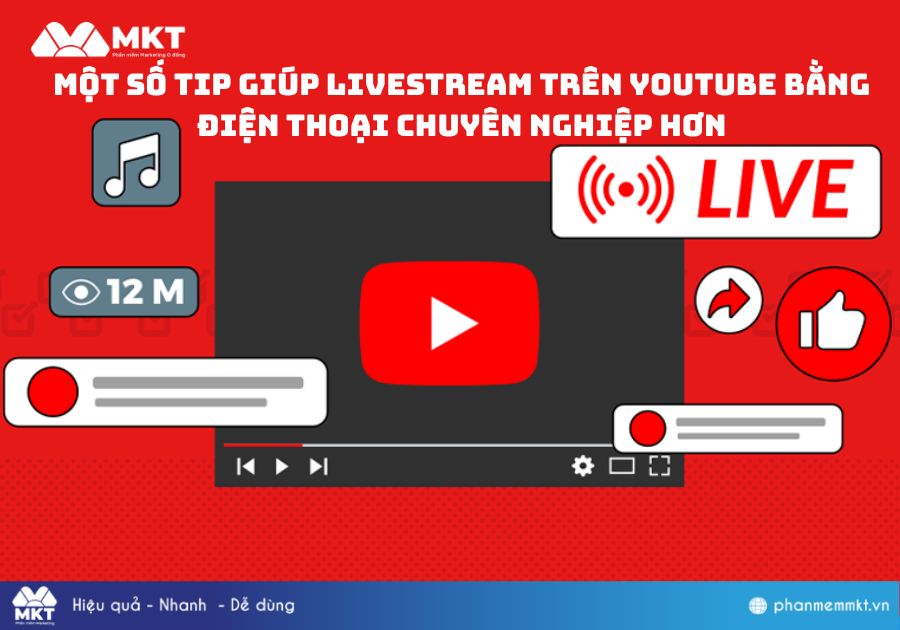 Một số tip giúp livestream Youtube bằng điện thoại chuyên nghiệp