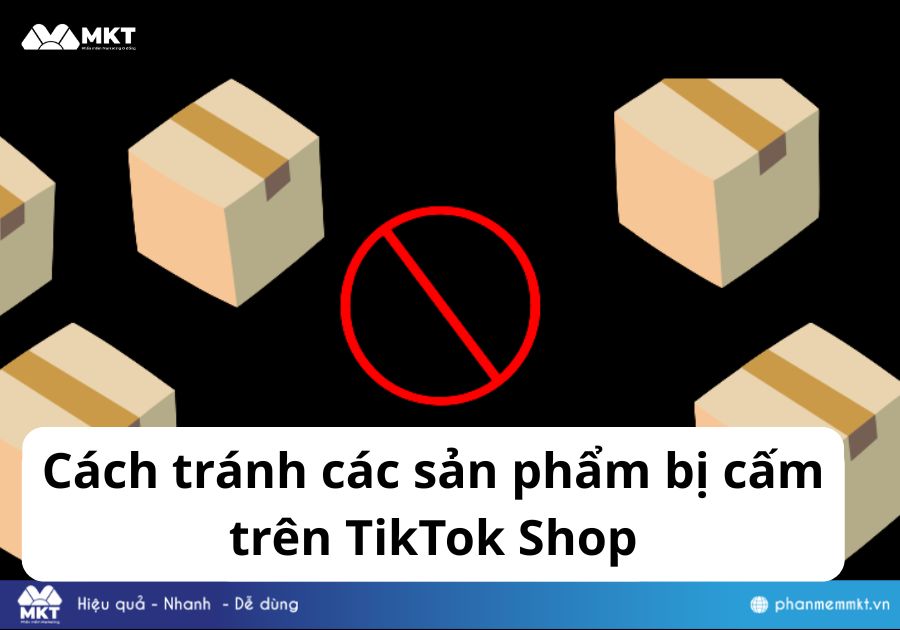 Cách tránh các sản phẩm bị cấm trên TikTok Shop
