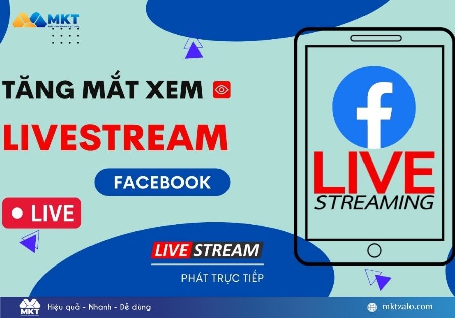 Tăng mắt xem livestream Facebook