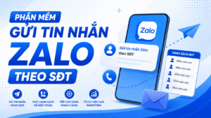 phần mềm gửi tin nhắn Zalo theo SĐT